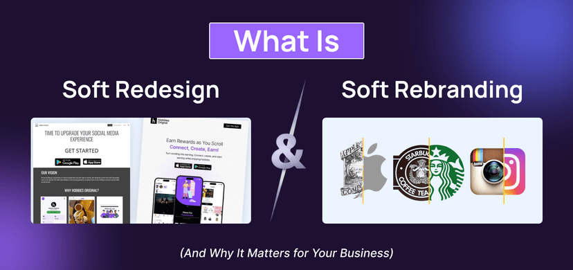 What Is Soft Redesign & Soft Rebranding? (And Why It Matters for Your Business)